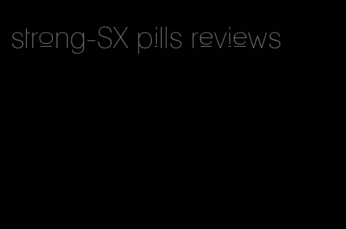 strong-SX pills reviews