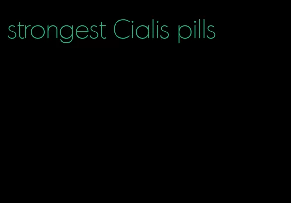 strongest Cialis pills