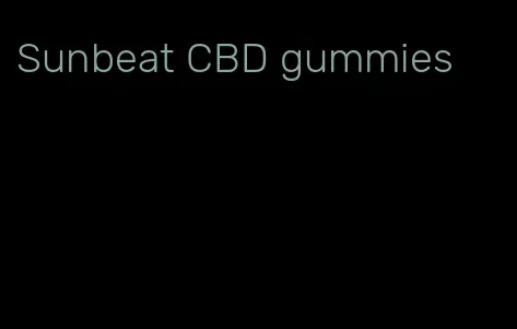 Sunbeat CBD gummies