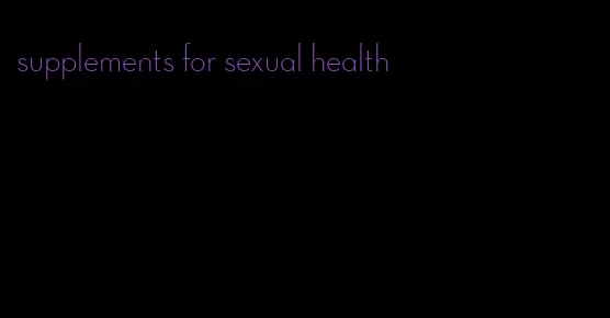 supplements for sexual health