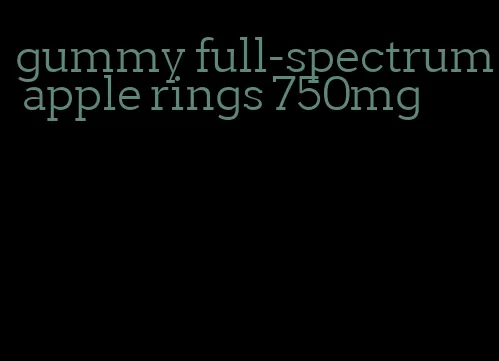 gummy full-spectrum apple rings 750mg