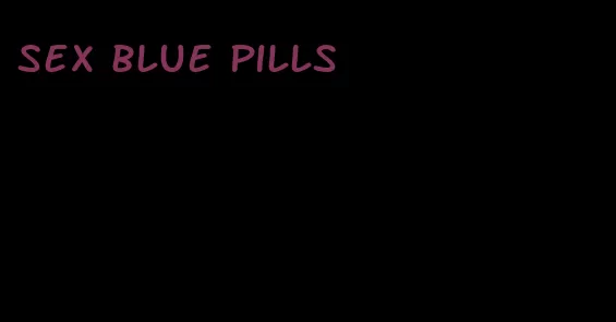 sex blue pills