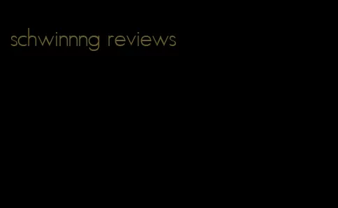 schwinnng reviews