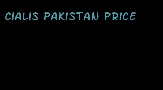 Cialis Pakistan price