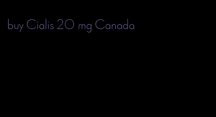 buy Cialis 20 mg Canada