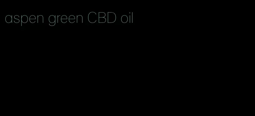 aspen green CBD oil