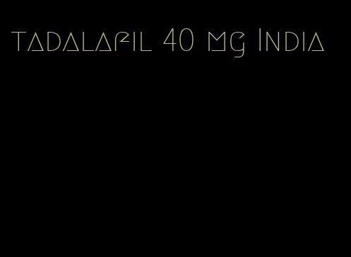 tadalafil 40 mg India