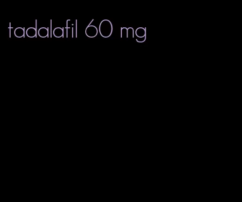 tadalafil 60 mg