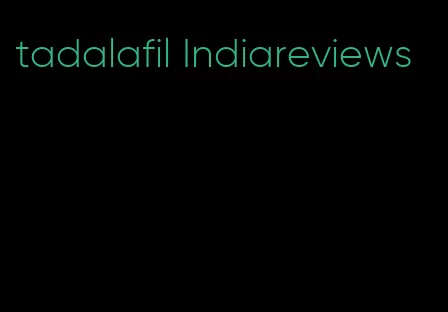 tadalafil Indiareviews