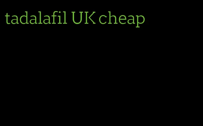 tadalafil UK cheap