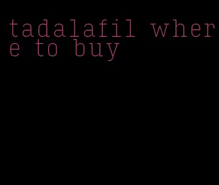 tadalafil where to buy