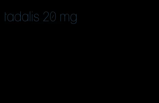 tadalis 20 mg