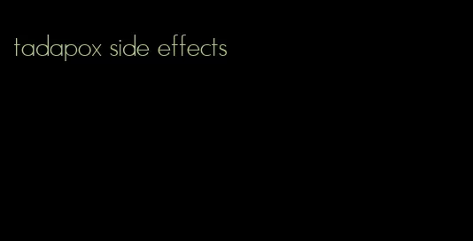 tadapox side effects