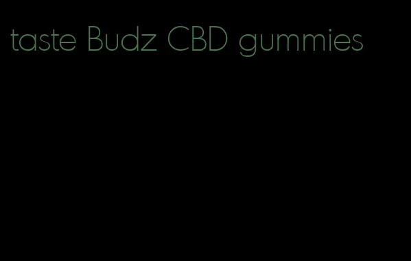 taste Budz CBD gummies