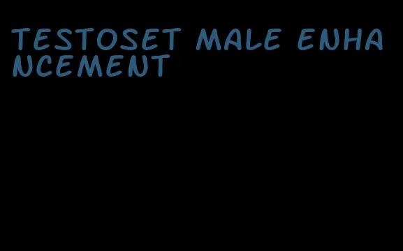 testoset male enhancement