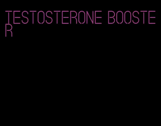 testosterone booster