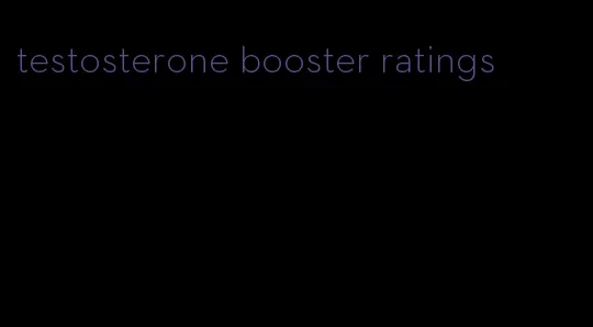 testosterone booster ratings