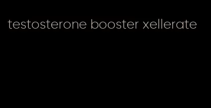 testosterone booster xellerate