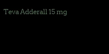 Teva Adderall 15 mg