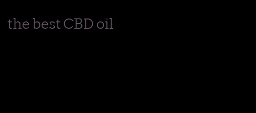 the best CBD oil