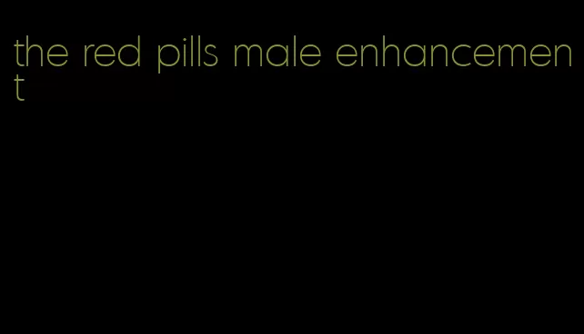 the red pills male enhancement