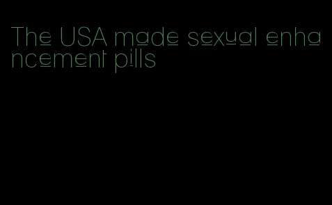 The USA made sexual enhancement pills