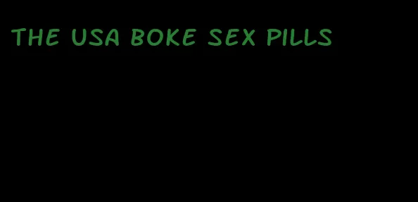 The USA boke sex pills