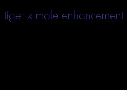 tiger x male enhancement