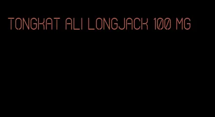 Tongkat Ali longjack 100 mg