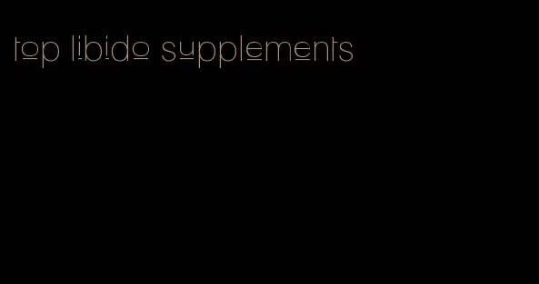 top libido supplements