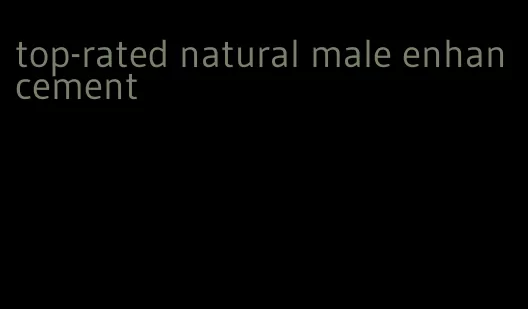 top-rated natural male enhancement