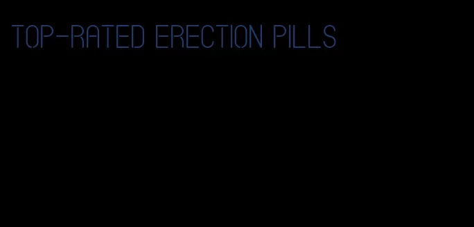 top-rated erection pills