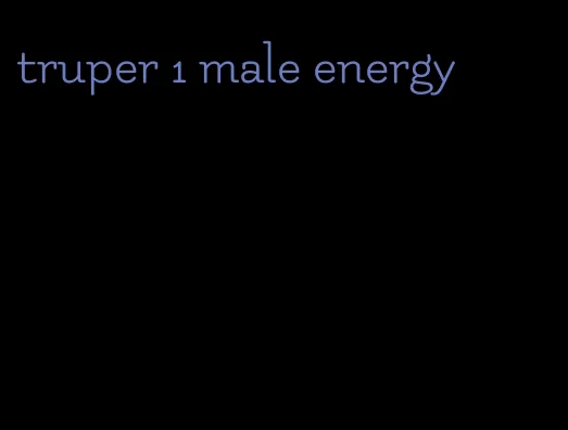 truper 1 male energy