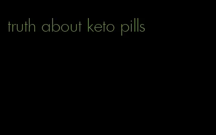 truth about keto pills