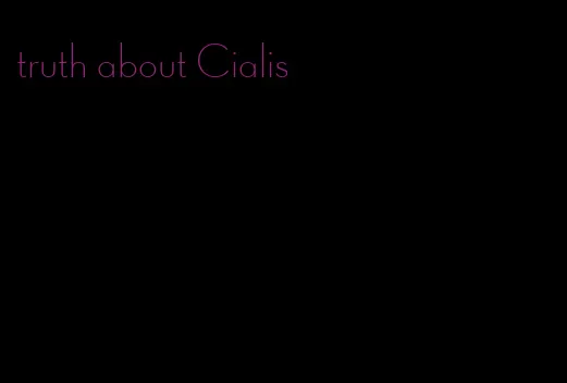 truth about Cialis