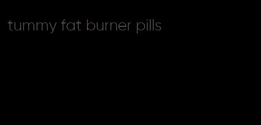 tummy fat burner pills