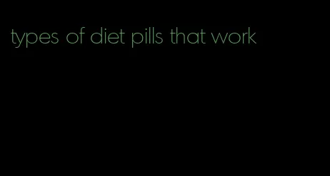 types of diet pills that work