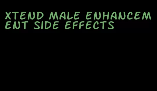 XTend male enhancement side effects