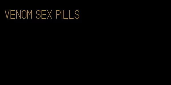 venom sex pills