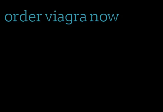 order viagra now