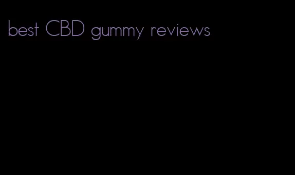 best CBD gummy reviews