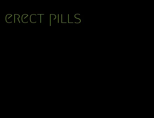 erect pills