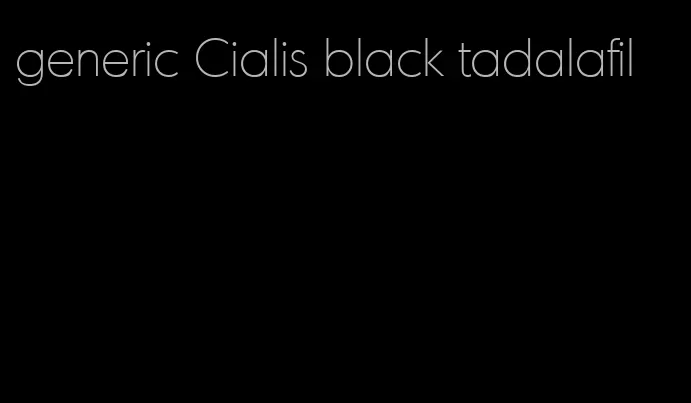 generic Cialis black tadalafil