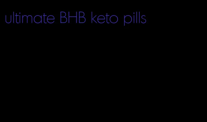 ultimate BHB keto pills