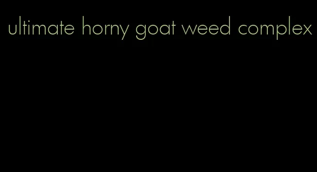 ultimate horny goat weed complex