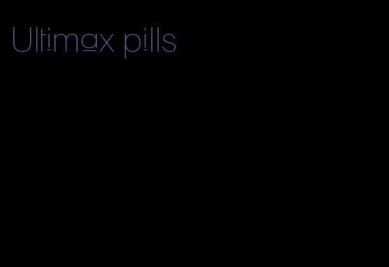 Ultimax pills