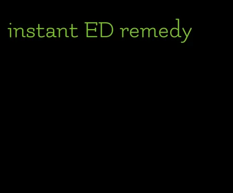 instant ED remedy