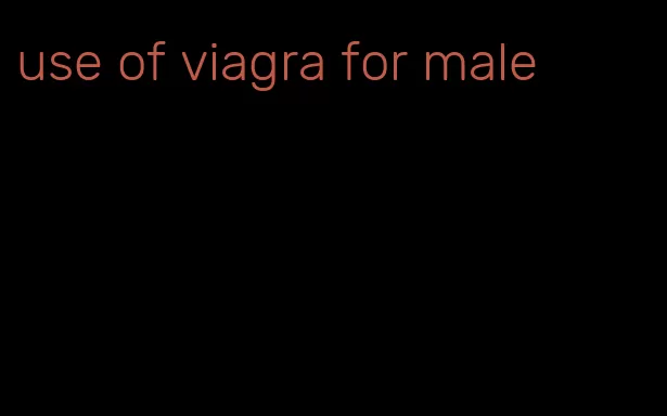 use of viagra for male