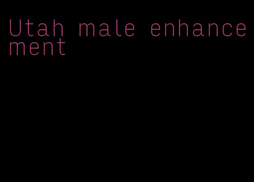 Utah male enhancement